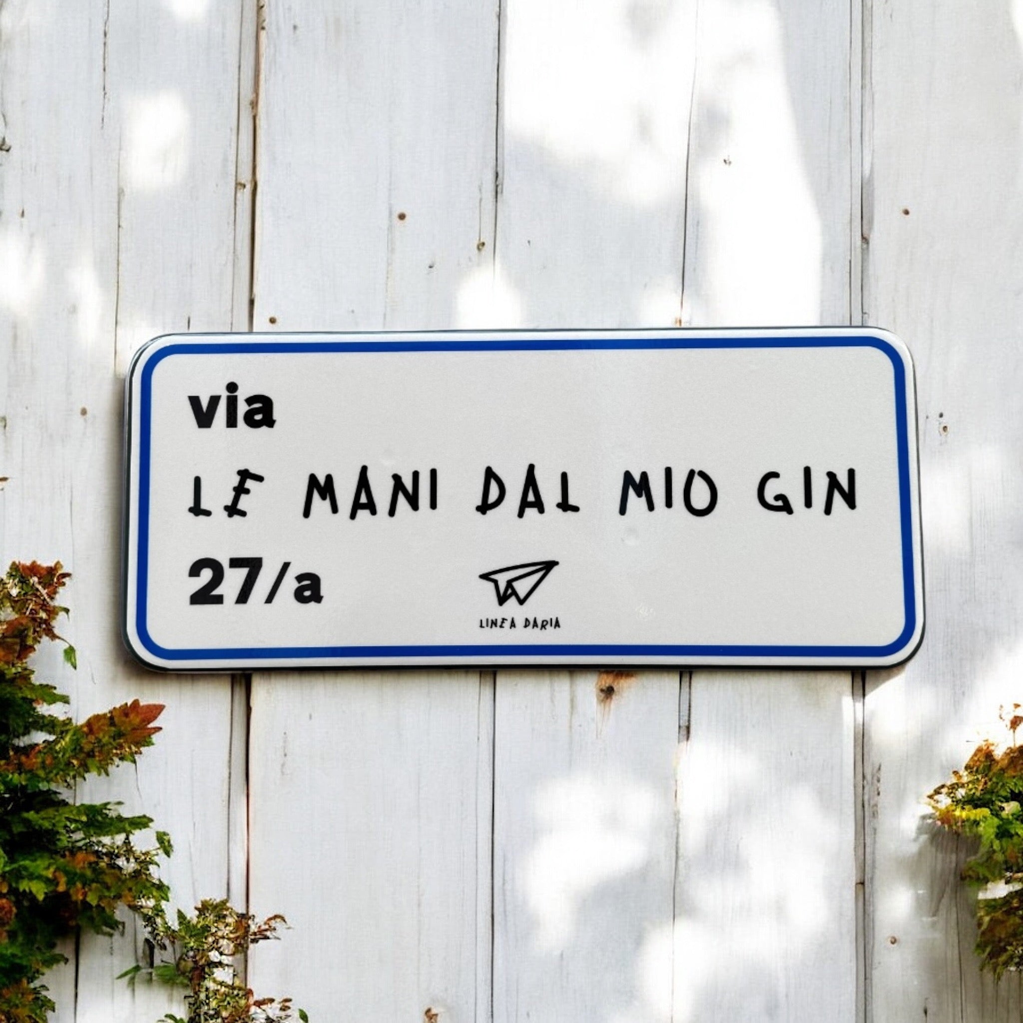 Cartello VIA LE MANI DAL MIO GIN